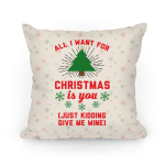 pillow14xin-whi-z1-t-all-i-want-for-christmas-is-you-just-kidding-give-me-wine